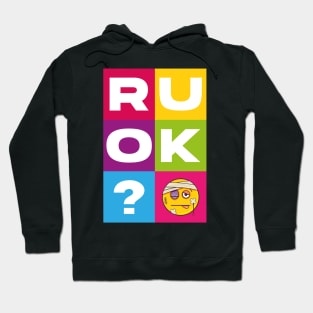 R U OK colours Hoodie